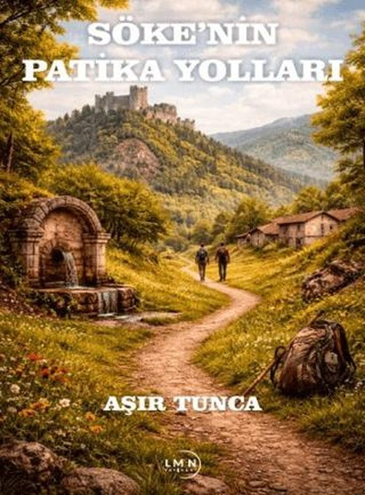 Söke’nin Patika Yolları
