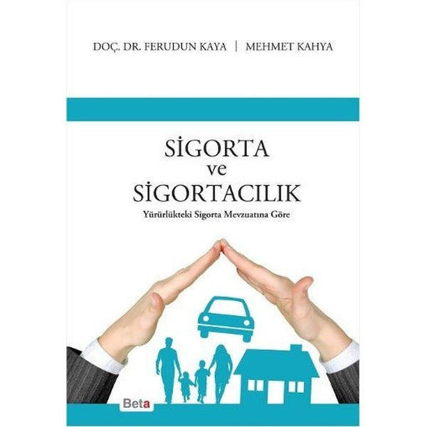 Sigorta ve Sigortacılık | Beta Yayınevi (Ciltsiz)