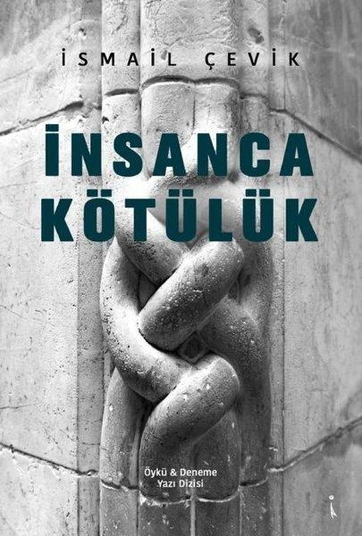 İnsanca Kötülük | İkinci Adam Yayınları (İnce Kapak)