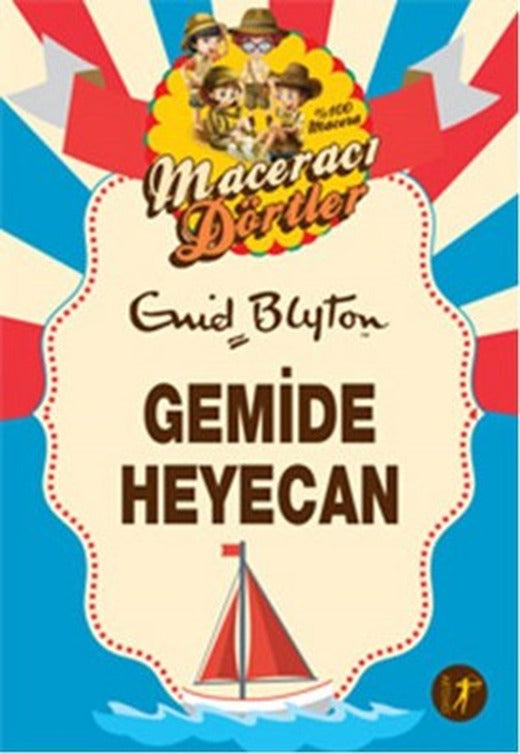 Maceracı Dörtler - Gemide Heyecan | Artemis Yayınları