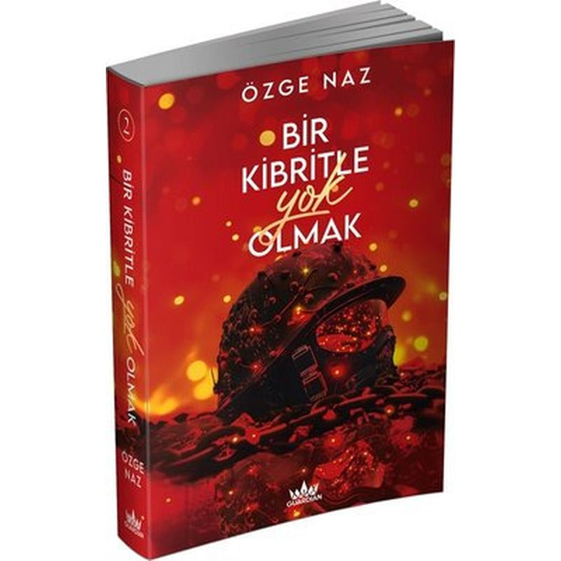 Bir Kibritle Yok Olmak - 2 | Guardian Yayınları (İnce Kapak)