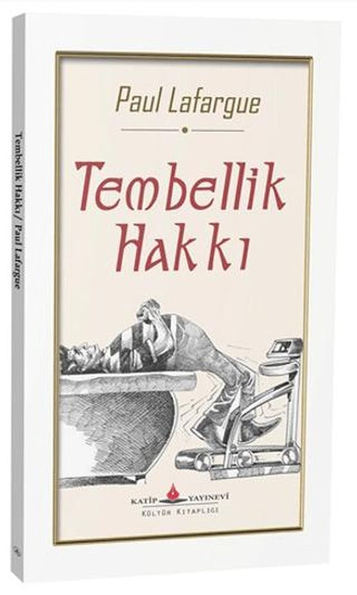 Tembellik Hakkı