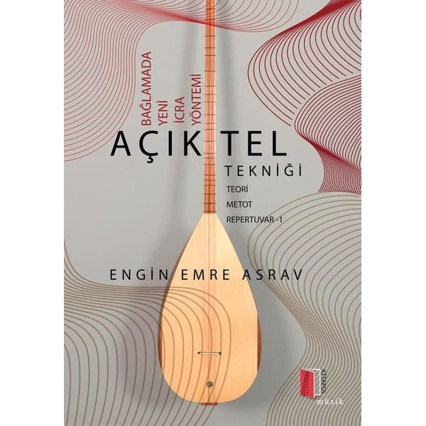 Açık Tel Tekniği - Bağlamada Yeni İcra Yöntemi | Kitapol Yayınları