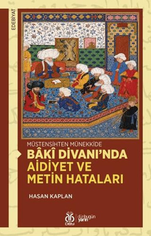 Baki Divanı’nda Aidiyet ve Metin Hataları | DBY Yayınları (Ciltsiz)