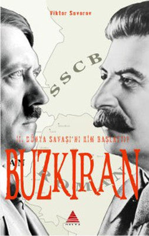Buzkıran - 2. Dünya Savaşı'nı Kim Başlattı | Delta Kültür Yayınevi