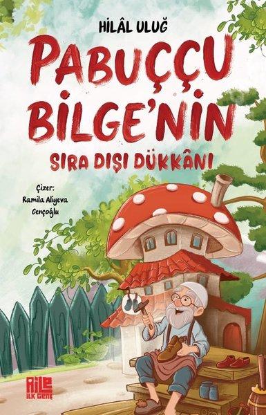 Pabuççu Bilge'nin Sıra Dışı Dükkanı | Aile Yayınları (İnce Kapak) - Resim 1
