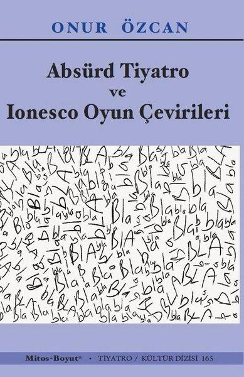 Absürd Tiyatro ve Ionesco Oyun Çevirileri | Mitos Boyut Yayınları