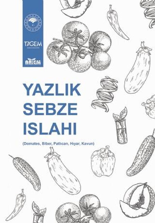 Yazlık Sebze Islahı (Domates, Biber, Patlıcan, Hıyar, Kavun) | Batem (Ciltsiz)
