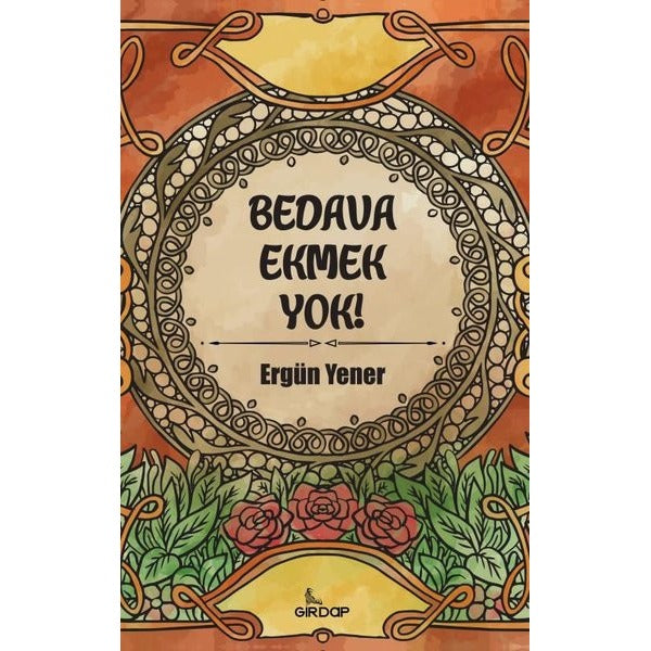 Bedava Ekmek Yok! | Girdap