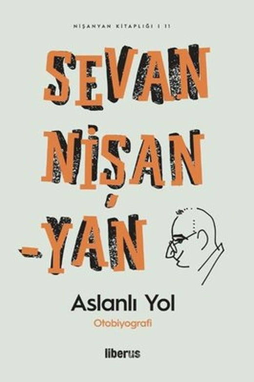 Aslanlı Yol | Liberus