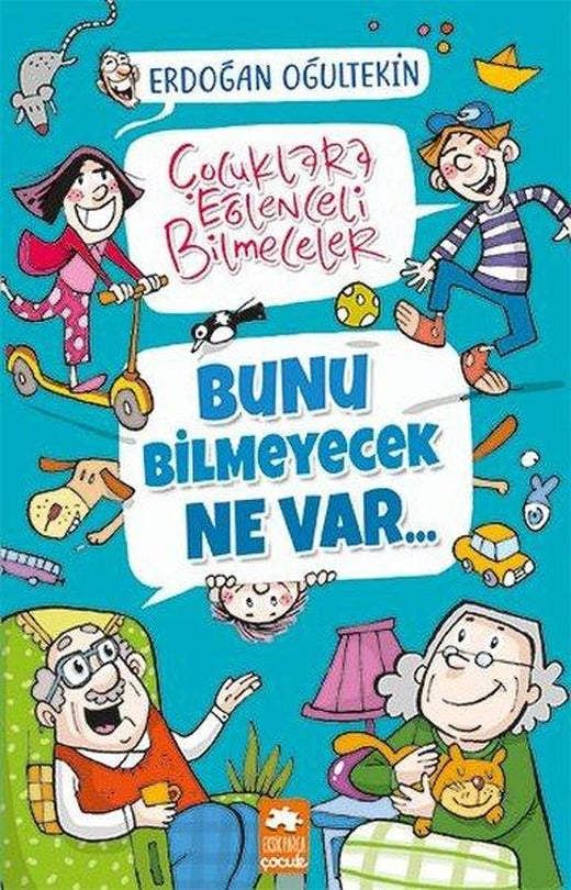 Bunu Bilmeyecek Ne Var | Eksik Parça Yayınları (İnce Kapak)