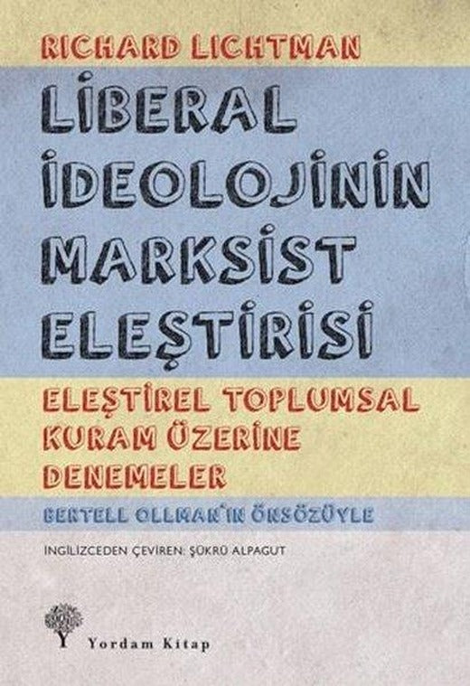 Liberal İdeolojinin Marksist Eleştirisi | Yordam Kitap - Kuram / Felsefe Dizisi (e-Kitap)