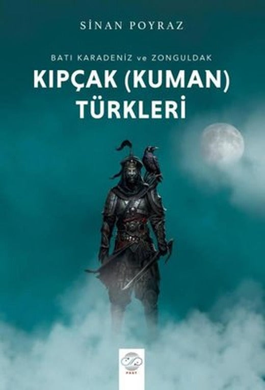 Kıpçak (Kuman) Türkleri - Batı Karadeniz ve Zonguldak | Post Yayın (İnce Kapak)