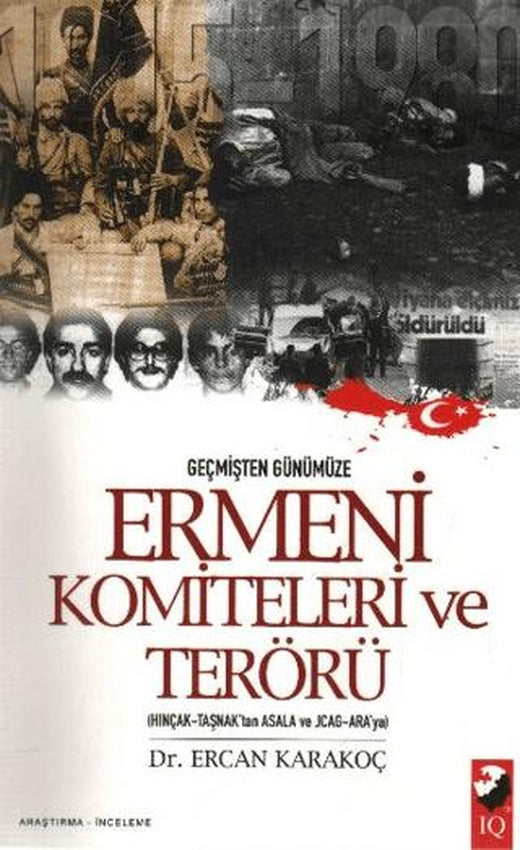 Geçmişten Günümüze Ermeni Komiteleri ve Terörü