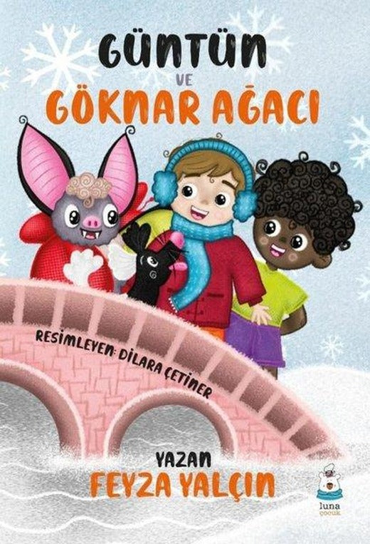 Güntün ve Göknar Ağacı | Luna Yayınları (İnce Kapak)