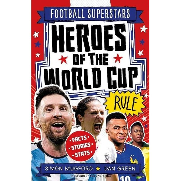 Football Superstars: Heroes of the World Cup Rule | Hachette Children (İnce Kapak)