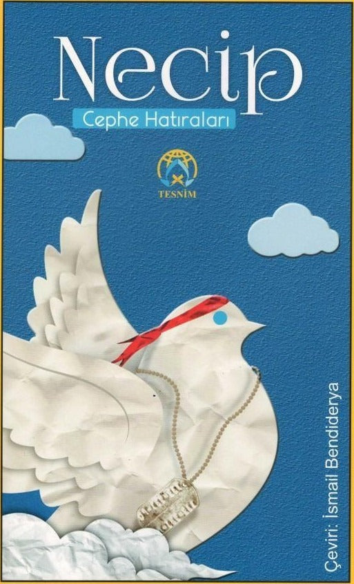 Necip - Cephe Hatıraları | Tesnim Yayınları (Ciltsiz)