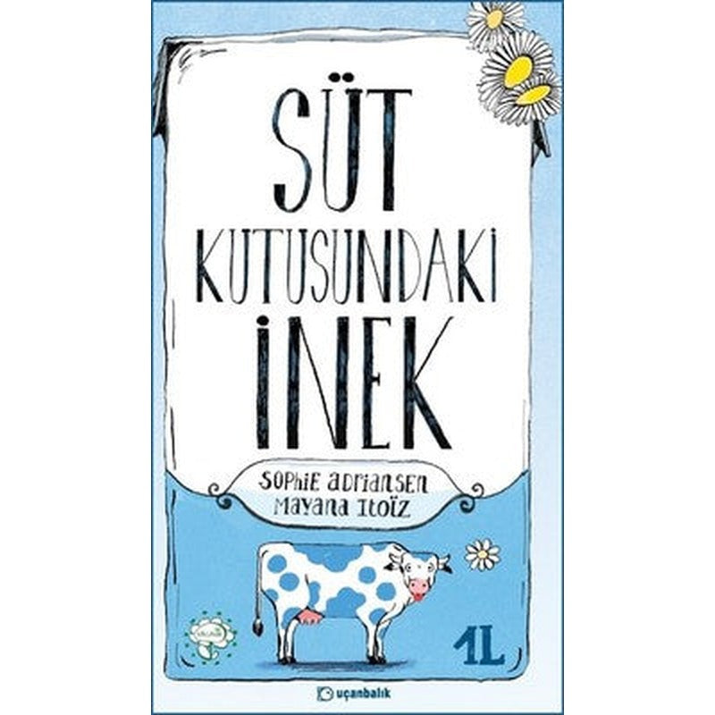 Süt Kutusundaki İnek | Uçanbalık Yayıncılık