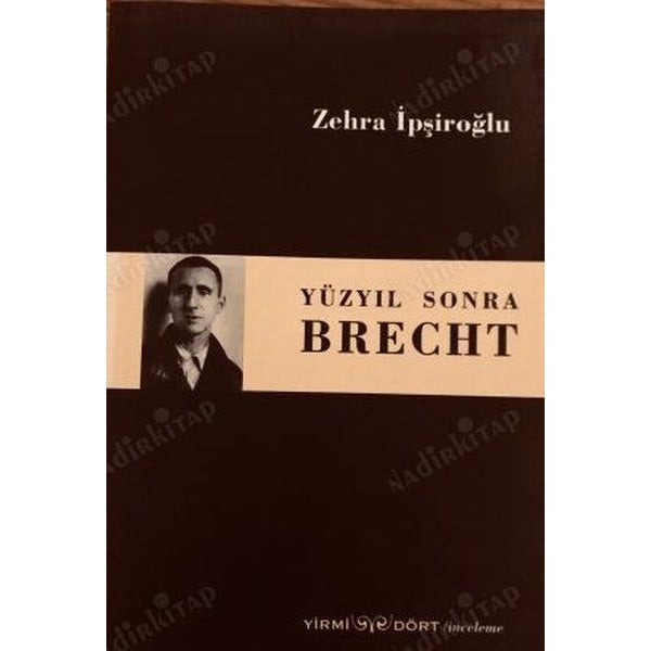 Yüzyıl Sonra Brecht