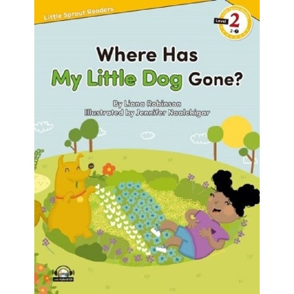 Where Has My Little Dog Gone?-Level 2-Little Sprout Readers