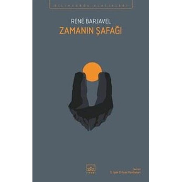 Zamanın Şafağı | İthaki Yayınları (İnce Kapak)