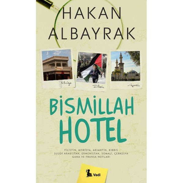 Bismillah Hotel | Vadi Yayınları (Ciltsiz)
