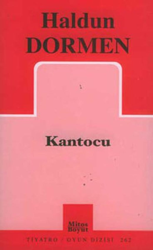 Kantocu | Mitos Boyut Yayınları - Tiyatro Oyun Dizisi (İnce Kapak)