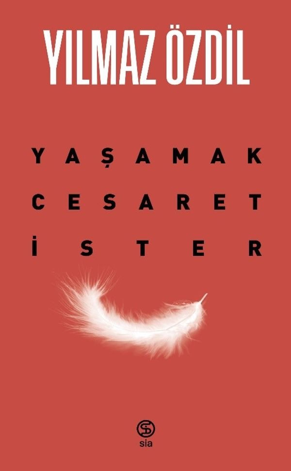 Yaşamak Cesaret İster | Sia (İnce Kapak)