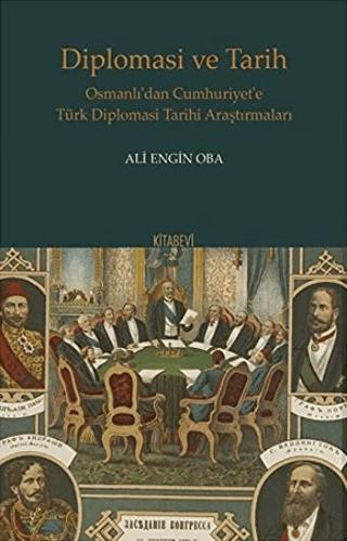 Diplomasi ve Tarih | Kitabevi Yayınları (Ciltsiz) - Resim 1