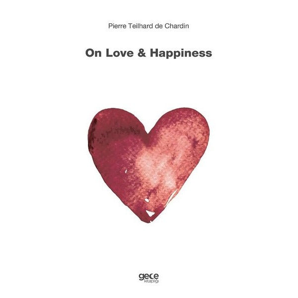 On Love and Happiness | Gece Kitaplığı
