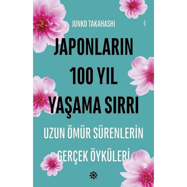 Japonların 100 Yıl Yaşama Sırrı | Doğan Novus Yayınları