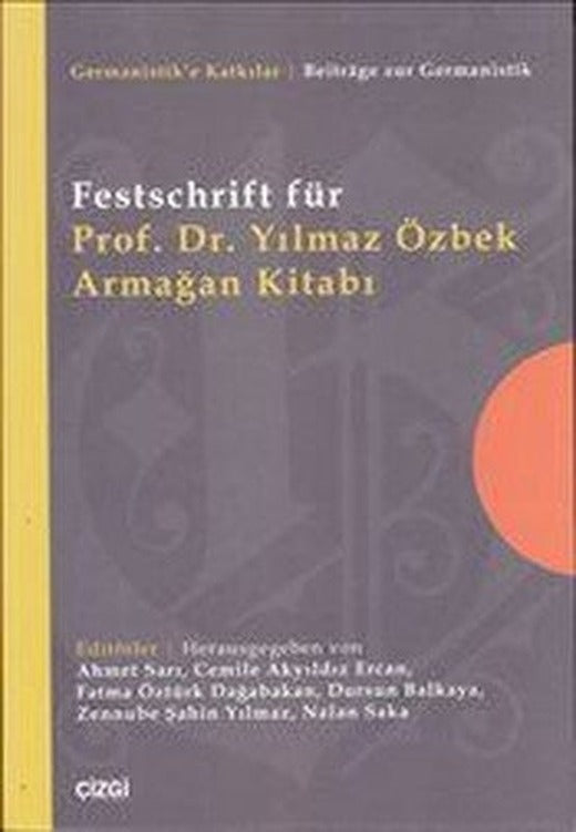 Prof. Dr. Yılmaz Özbek Armağan Kitabı | Çizgi Kitapevi