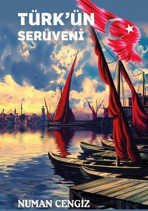 Türkün Serüveni | Platanus Publishing (İnce Kapak)