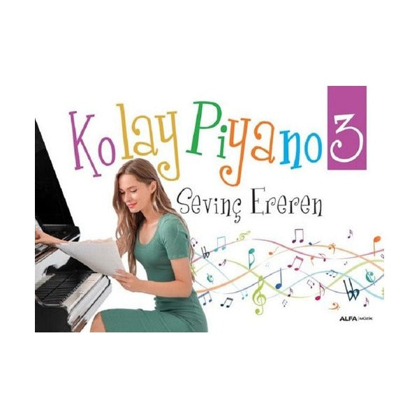 Kolay Piyano 3 | Alfa Yayıncılık (İnce Kapak)