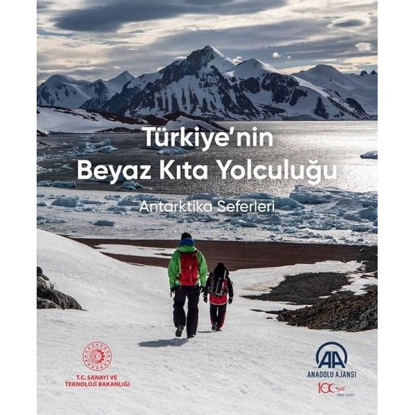 Türkiye'nin Beyaz Kıta Yolculuğu - Antarktika Seferleri