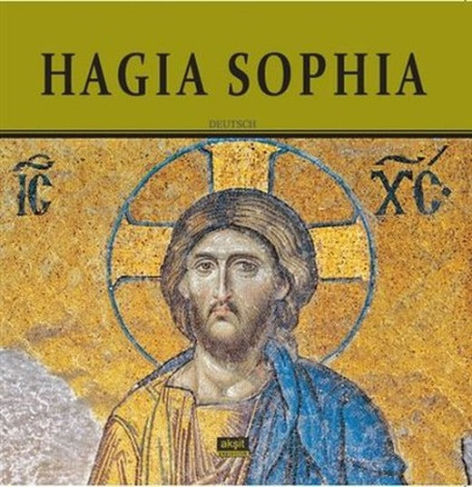 HAGIA SOPHIA (Ayasofya - Almanca) | Akşit Yayıncılık