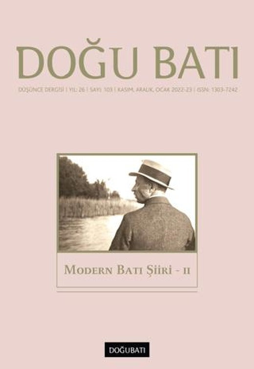 Doğu Batı Düşünce Dergisi Yıl: 26 Sayı: 103 - Modern Batı Şiiri 2 | Doğu Batı Dergileri (Ciltsiz)