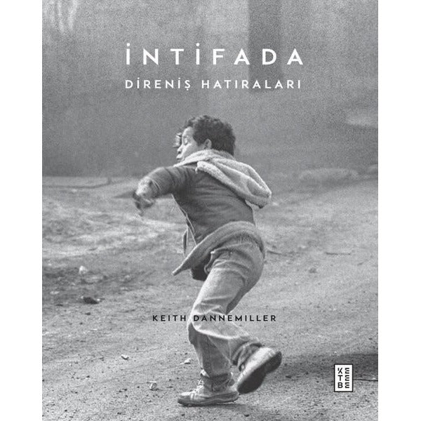 İntifada - Direniş Hatıraları | Ketebe