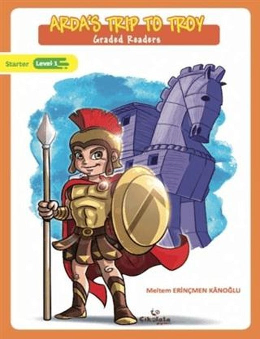Arda's Trip to Troy - Graded Readers | Çikolata Yayınevi (Ciltsiz)