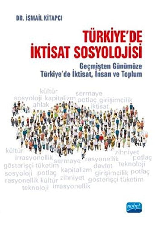 Türkiye'de İktisat Sosyolojisi | Nobel Akademi Yayıncılık