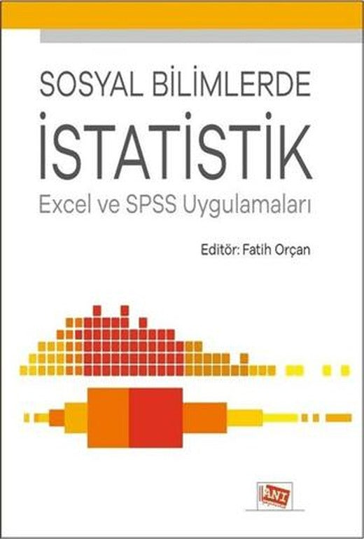 Sosyal Bilimlerde İstatistik | Anı Yayıncılık (Ciltsiz)