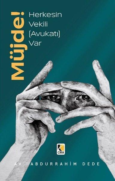 Müjde! Herkesin Vekili (Avukatı) Var | Çıra Yayınları (İnce Kapak) - Resim 1