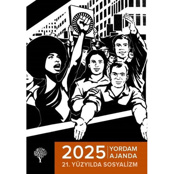 2025 Yordam Ajanda - 21. Yüzyılda Sosyalizm | Yordam Kitap (İnce Kapak)