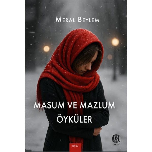 Masum ve Mazlum Öyküler | Mask Yayınları (İnce Kapak)