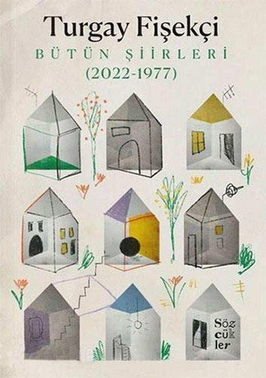 Bütün Şiirleri 2022-1977 | Sözcükler (İnce Kapak)