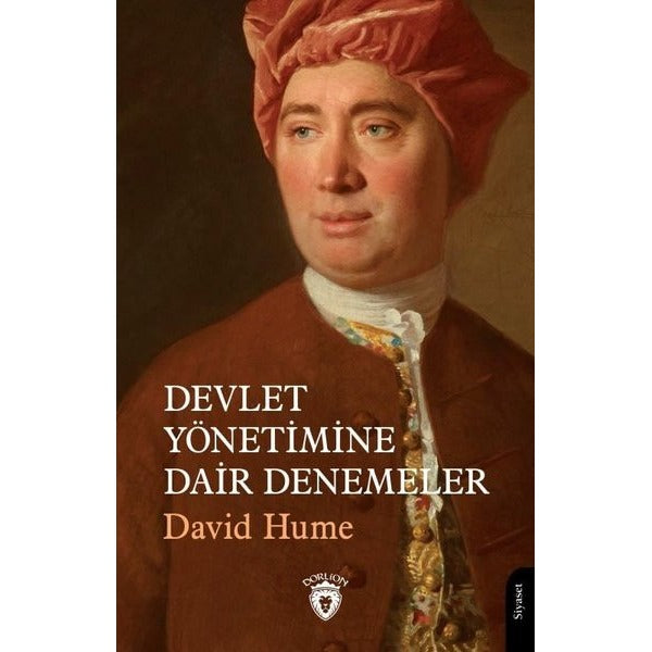 Devlet Yönetimine Dair Denemeler | Dorlion Yayınları (Ciltsiz)