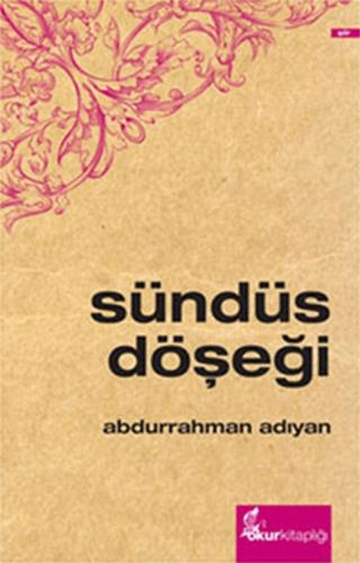Sündüs Döşeği | Okur Kitaplığı (Ciltsiz)