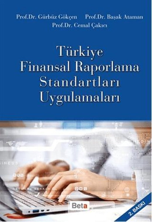 Türkiye Finansal Raporlama Standartları Uygulamaları | Beta Yayınevi (Ciltli)