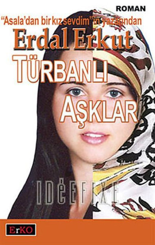 Türbanlı Aşklar | Erko - Roman Dizisi (İnce Kapak)