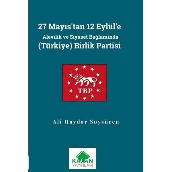 27 Mayıs'tan 12 Eylül'e Alevilik ve Siyaset Bağlamında Türkiye Birlik Partisi
